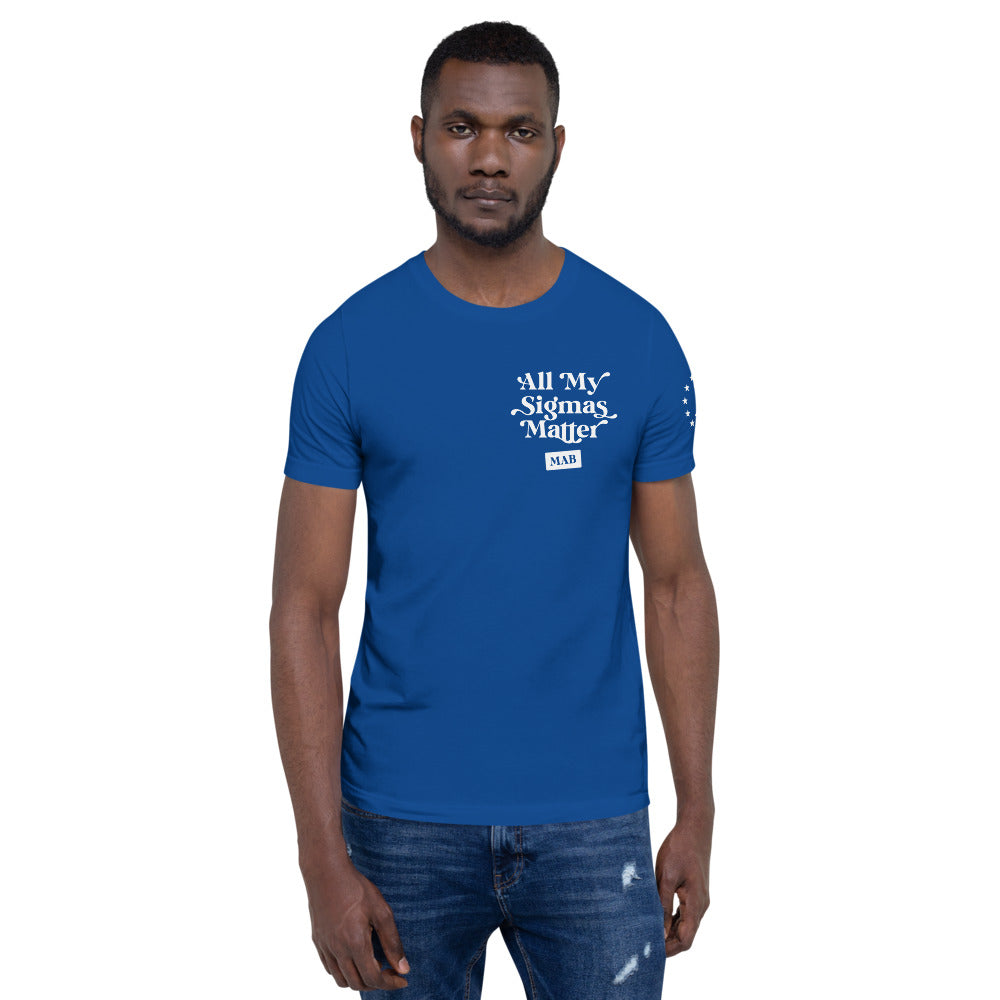 Sigmas Matter T-shirt