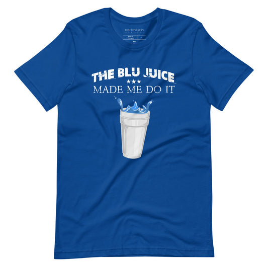 Blu Juice Made Me Do It T-shirt